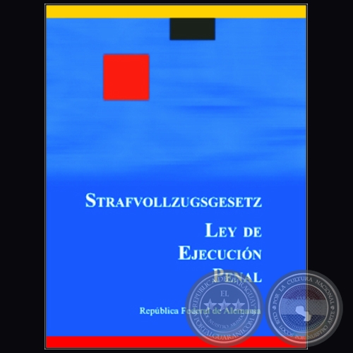 LEY DE EJECUCIÓN PENAL - Mayo 2005